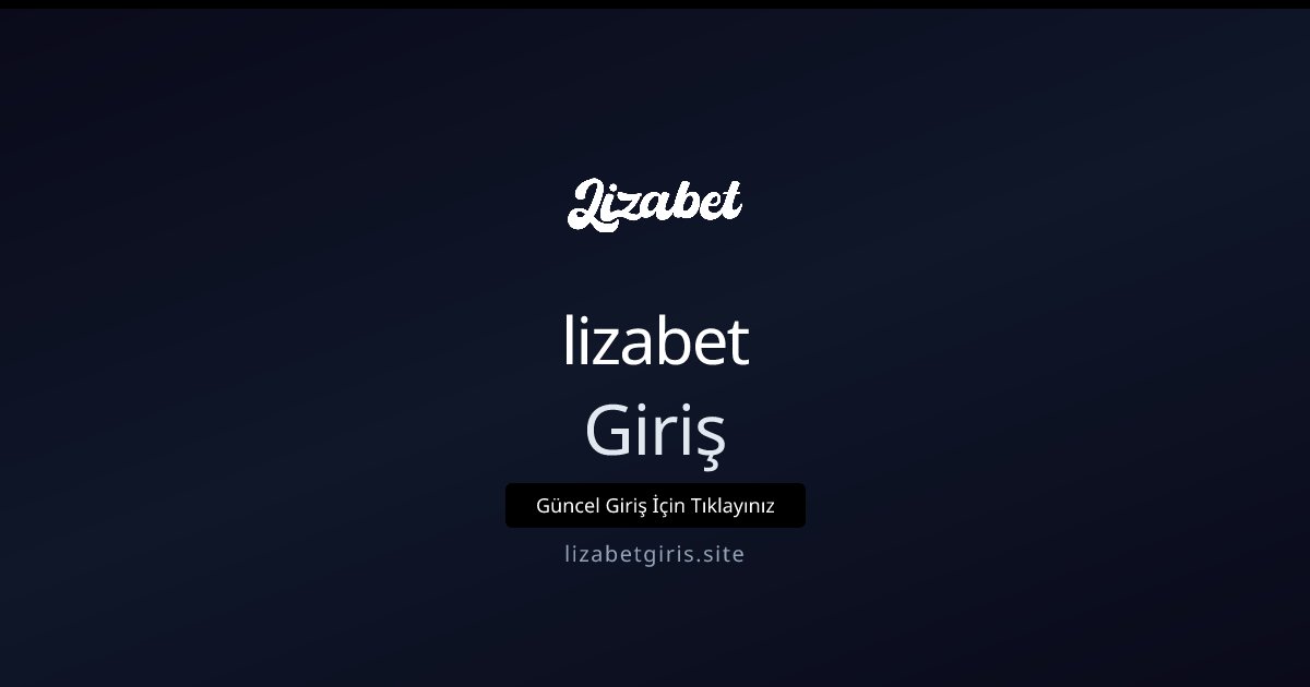 lizabet Giriş