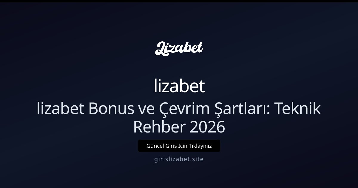 lizabet lizabet Bonus ve Kampanyalarında İleri Seviye İpuçları